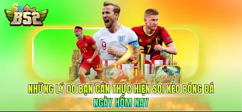 Kèo Bóng Đá Hôm Nay - Cập Nhật Kiến Thức Cơ Bản 2026 3 Những lý do bạn cần thực hiện soi kèo bóng đá ngày hôm nay